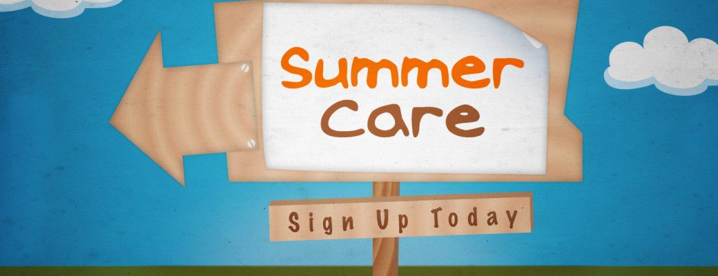 Summer Care Opportunity