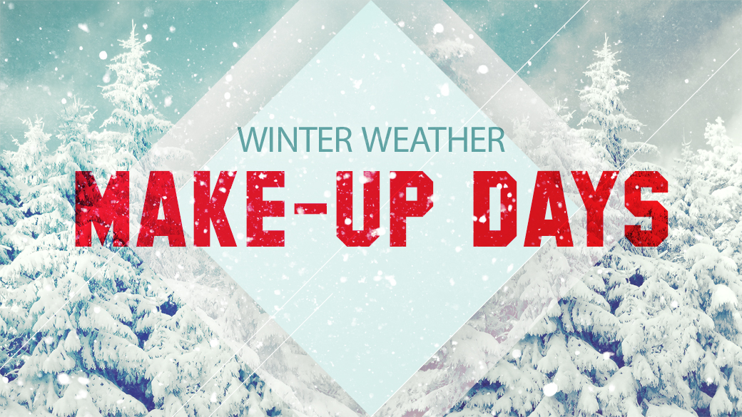 Winter Weather Makeup Days